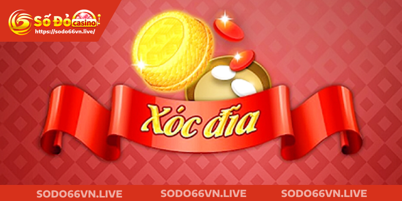 Xóc đĩa có gì hấp dẫn? ưu điểm game Xóc đĩa tại Sodo66