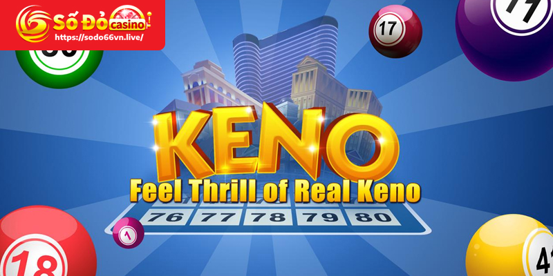 Tóp các phần mềm dự đoán Keno chính xác nhất